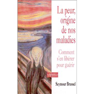 la_peur_origine_de_nos_maladies